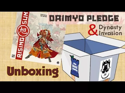 Rising Sun Daimyo Pledge + Dynasty Invasion Unboxing