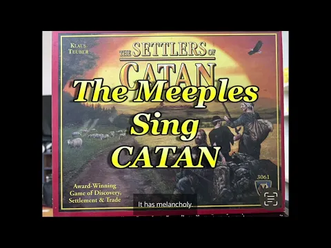 The Meeples sing Catan