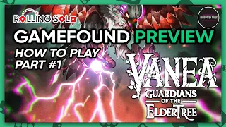 VANEA: Guardians of the Eldertree | GameFound Preview | Part #1