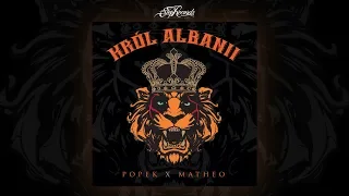 Popek x Matheo - Król Albanii [cały album]