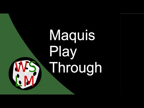 Maquis - solo play through