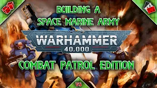 Building a Space Marine Army in Warhammer 40K Pt1