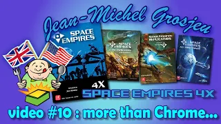 Space Empires, video #10 : more than chrome...