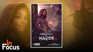 Merchants of Magick - In Focus