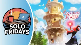 Wandering Towers | Solo Adventure : Floating Towers and Trapping Wizards!