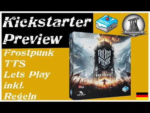 PottGamer Spezial | TTS Lets Play Frostpunk | Kickstarter Preview | Deutsch
