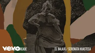 Natalia Lafourcade, Los Cojolites - El Balajú / Serenata Huasteca (Cover Audio)