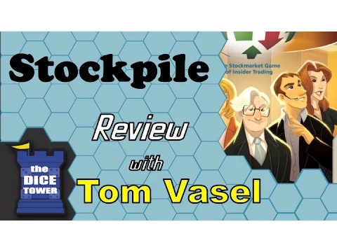 Stockpile Review - with Tom Vasel