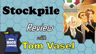 Stockpile Review - with Tom Vasel