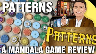 Patterns : A Mandala Game Review - Chairman of the Board