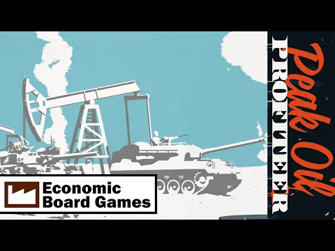 Peak Oil: Profiteer: Run-Through: Economic Board Games