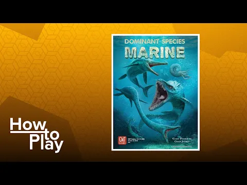 Dominant Species: Marine - BGG How to Play