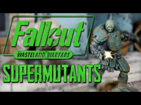 Fallout Wasteland Warfare Faction Chat: Supermutants