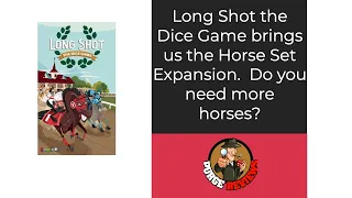 Long Shot The Dice Game Horse Set Expansion by Purge Reviews : Do you need the extra horses?