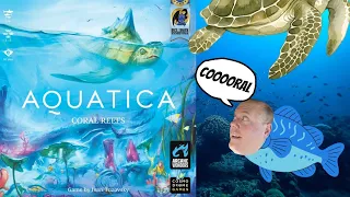 Aquatica Coral Reefs - A Boardgamechuck Unboxing