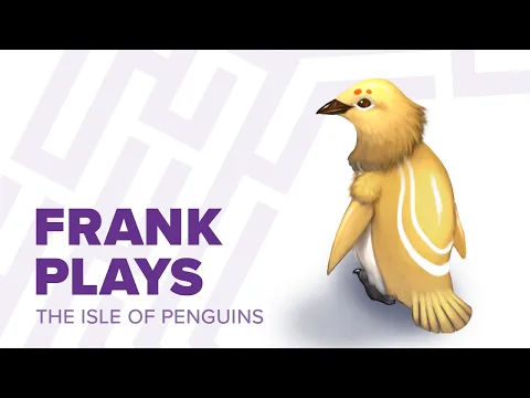 Frank plays The Isle of Penguins Advanced Mode