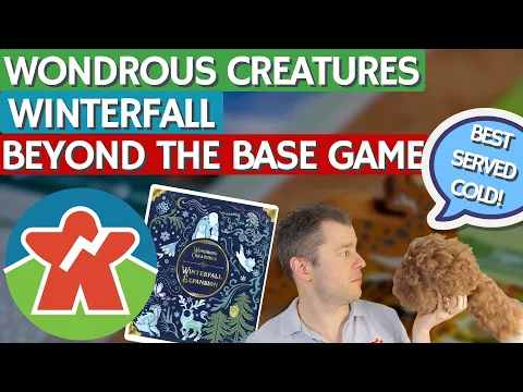 Wondrous Creatures - Winterfall - Board Game Expansion Review