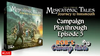 Miskatonic Tales: Journey to Innsmouth Playthrough Ep. 5