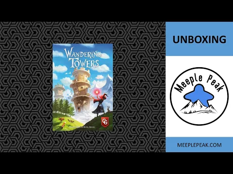 Wandering Towers Unboxing