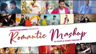 Romantic Mashup 2020 | Valentine Day Special | DJ Pops | Sunix Thakor | Latest Punjabi Songs 2020