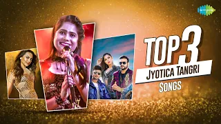 Top 3 Jyotica Tangri Songs | Ghar Aaya Pardesi | Mungda | Bahon Mein Chale Aao | Awez Darbar