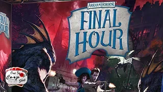 Arkham Horror Final Hour | Playthrough Part 2