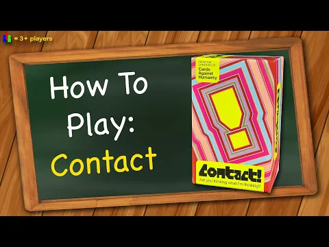 How to play Contact