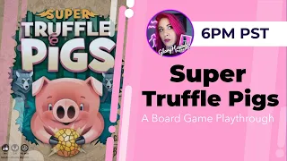 Super Truffle Pigs playthrough
