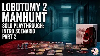 Lobotomy 2 Manhunt Introductory Scenario Scenes 3-5