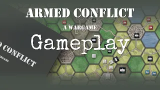 Armed Conflict - Gameplay