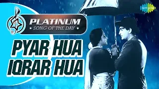 Platinum Song Of The Day| Pyar Hua Iqrar Hua| प्यार हुआ इक़रार |14th Dec | Manna Dey, Lata Mangeshkar