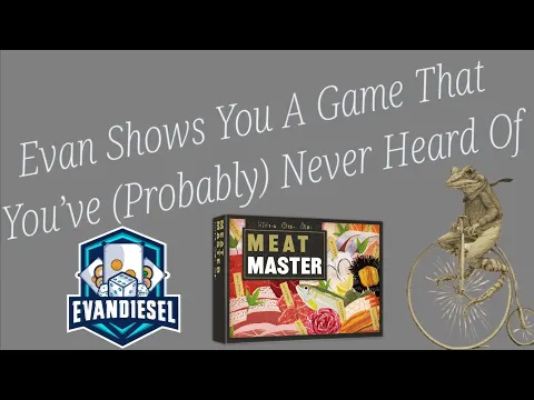 Meat Master- Evan Shows You A Game... Episode 24