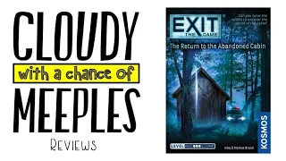 Exit: The Game - The Return to the Abandoned Cabin - Cloudy with a Chance of Meeples