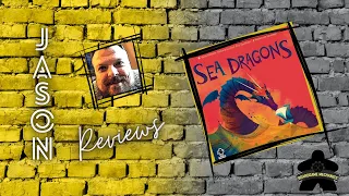 The Boardgame Mechanics Review Sea Dragons