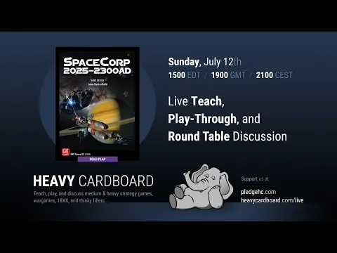 SpaceCorp Solo Teaching, Play-through, & Round table by Heavy Cardboard