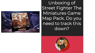 Unboxing Street Fighter Miniatures Game Map Pack by Purge Reviews
