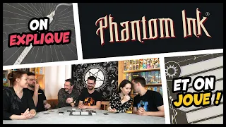 Phantom Ink, on explique et on joue