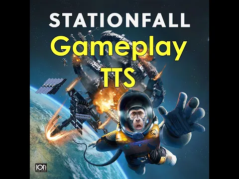 Stationfall playtest - new scripted mod (4 players), TTS