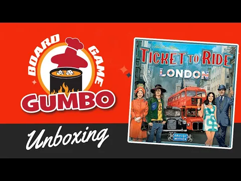 Ticket To Ride London - Unboxing & Overview of Gameplay!