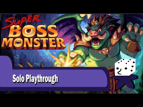 Super Boss Monster - Solo Playthrough