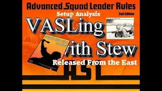 Vasling with Stew: ASLSK Scenario S6 Setup Analysis