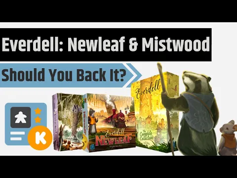 Everdell: Newleaf, Mistwood & Complete Collection - Should You Back It?