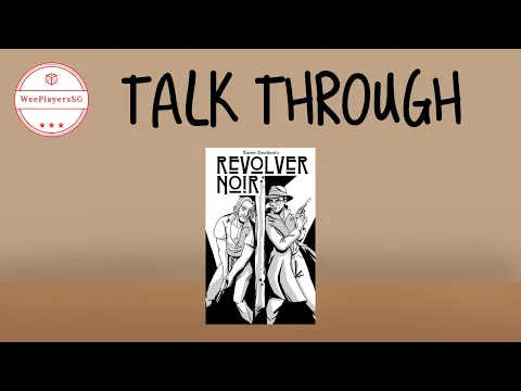 Revolver Noir Talkthrough