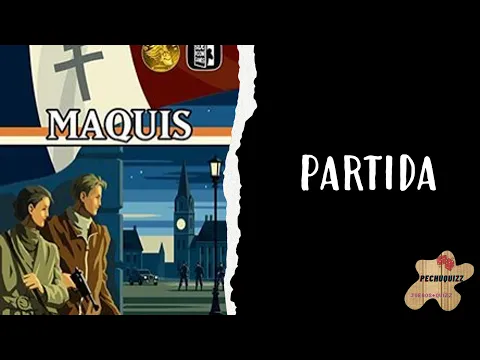 Maquis - Partida