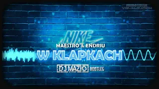 MAESTRO & ENDRIU - W KLAPKACH (DJ MAZIO BOOTLEG) 2023