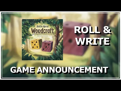 Woodcraft: Roll and Write Revealed By Delicious Games