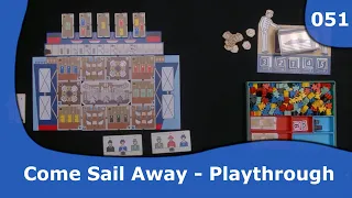 Come Sail Away - Solo Playthrough | 051 | CulBlu and Cardboard