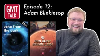 GMT Talk Episode 12: Adam Blinkinsop