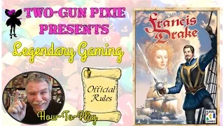 How-to-Play 012 - Francis Drake by Eagle-Gryphon Games