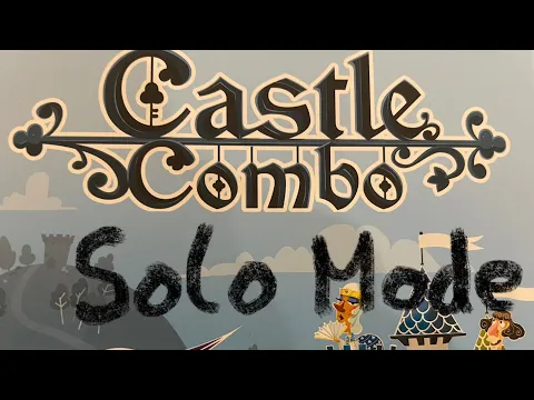 Castle Combo „Throne Alone“ Solo Mode Playthrough